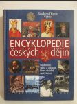 Encyklopedie českých dějin: Osobnosti, fakta a události, které utvářeli naši historii - náhled