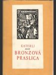 Bronzová praslica - náhled