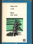 Vane vítr z hor, Není jiné cesty - náhled