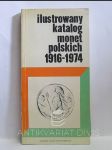 Ilustrowany katalog monet polskich 1916-1974 - náhled