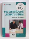 Jak sebevědomě jednat s šéfem: Špičkové rady, tipy a příklady - náhled