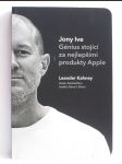 Jony Ive - Génius stojící za nejlepšími produkty Apple - náhled