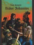 Fráter Johannes - náhled