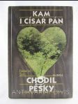 Kam i císař pán chodil pěšky - náhled