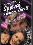 Spievaj v mojom náručí - náhled