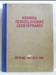 Kronika československé legie ve Francii, kniha prvá: Rota Nazdar 1914-1916 - náhled