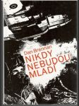 Nikdy nebudou mladí - náhled