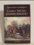 Lásky trůnu habsburského - náhled