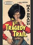 Tragedy Trail - náhled