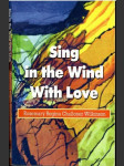 Sing in the Wind With Love (s podpisom autorky) - náhled