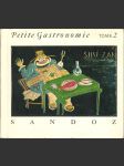 Petite Gastronomie Sandoz (tome 2) - náhled