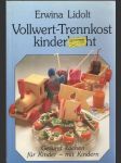 Vollwert - trennkost kinderleicht - náhled