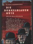 Die Dunkelblauen Hute - náhled