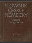 Slovník česko-německý  Josefa Jungmanna II. K-O  (veľký formát) - náhled