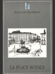 Regie des Batiments - La Place Royale (veľký formát) - náhled
