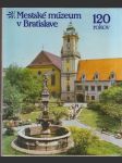 Mestské múzeum v Bratislave 120 rokov - náhled