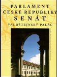 Parlament České republiky senát Valdštejnský palác (veľký formát) - náhled