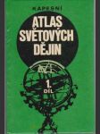 Kapesní atlas světových dějin 1. díl (malý formát) - náhled