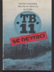 TB 11 se nevrací - náhled