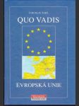 Quo Vadis Evropská unie - náhled