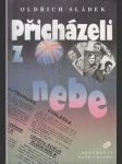 Přicházeli z nebe - náhled