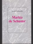 Markíz de Schuster - náhled