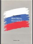 Hore hlavu, Slovensko! - náhled