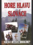 Hore hlavu Slováci! - náhled