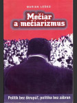 Mečiar a mečiarizmus - náhled