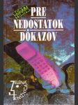 Pre nedostatok dôkazov - náhled