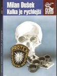 Kulka je rychlejší - náhled