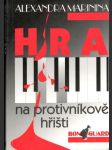 Hra na protivníkově hřišti - náhled