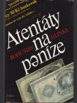 Atentáty na peníze (veľký formát) - náhled