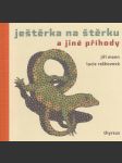 Ještěrka na štěrku a jiné příhody - náhled