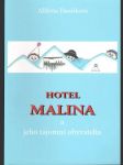 Hotel Malina a jeho tajomní obyvatelia - náhled