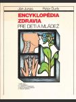 Encyklopédia zdravia - pre deti a mládež - náhled