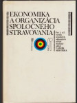 Ekonomika a organizácia spoločného stravovania - náhled