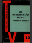 250 technologických novinek ze světové techniky (malý formát) - náhled