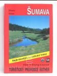 Šumava - Nejkrásnější turistické trasy - náhled