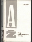 Malý encyklopedický slovník  A - Ž - náhled