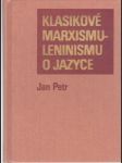 Klasikové marxismu - leninismu o jazyce - náhled