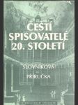Čeští spisovatelé 20. století - slovníková příručka - náhled