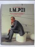 The Architecture of I. M. Pei with an Illustrated Catalogue of the Buildings and Projects (Revisited Edition) - náhled