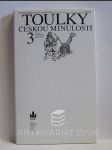 Toulky českou minulostí 3: Od nástupu Habsburků (1526) k pobělohorskému stmívání (1627) - náhled