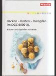 Backen- Braten- Dänpfen im DGC 6000 XL - náhled