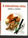 S mikrovlnnou rúrou ľako a rýchlo - náhled