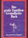 Das große Familien Gesundheits Buch... - náhled