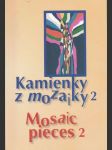 Kamienky z mozaiky 2  Mosaic pieces 2 - náhled