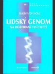 Lidský genom na rozhraní tisíciletí - náhled