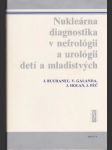 Nukleárna diagnostika v nefrológii a urológii... - náhled